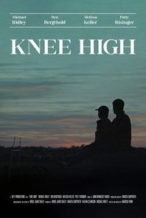 Nonton Film Knee High (2023) Subtitle Indonesia Streaming Movie Download