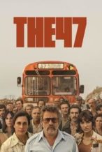 Nonton Film The 47 (2024) Subtitle Indonesia Streaming Movie Download