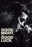 Layarkaca21 LK21 Dunia21 Nonton Film Good Night, and Good Luck (2025) Subtitle Indonesia Streaming Movie Download