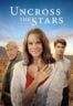 Layarkaca21 LK21 Dunia21 Nonton Film Uncross the Stars (2008) Subtitle Indonesia Streaming Movie Download