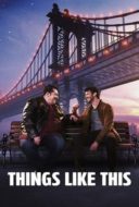 Layarkaca21 LK21 Dunia21 Nonton Film Things Like This (2025) Subtitle Indonesia Streaming Movie Download Layarkaca21 LK21 Dunia21 Nonton Film Things Like This (2025) Subtitle Indonesia Streaming Movie Download