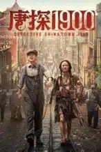 Nonton Film Detective Chinatown 1900 (2025) Subtitle Indonesia Streaming Movie Download