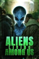 Layarkaca21 LK21 Dunia21 Nonton Film Aliens Living Among Us (2025) Subtitle Indonesia Streaming Movie Download