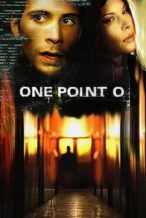 Nonton Film One Point O (2004) Subtitle Indonesia Streaming Movie Download