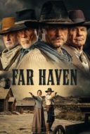Layarkaca21 LK21 Dunia21 Nonton Film Far Haven (2023) Subtitle Indonesia Streaming Movie Download Layarkaca21 LK21 Dunia21 Nonton Film Far Haven (2023) Subtitle Indonesia Streaming Movie Download