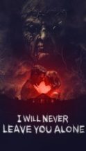 Nonton Film I Will Never Leave You Alone (2024) Subtitle Indonesia Streaming Movie Download