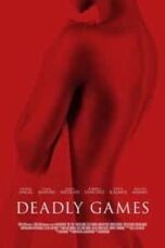 Layarkaca21 LK21 Dunia21 Nonton Film Deadly Games (2024) Subtitle Indonesia Streaming Movie Download