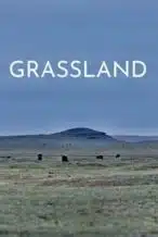 Nonton Film Grassland (2023) Subtitle Indonesia Streaming Movie Download