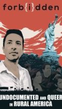 Nonton Film Forbidden: Undocumented and Queer in Rural America (2016) Subtitle Indonesia Streaming Movie Download