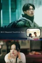 Nonton Film 18×2 Beyond Youthful Days (2024) Subtitle Indonesia Streaming Movie Download