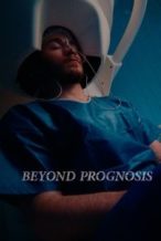 Nonton Film Beyond Prognosis (2024) Subtitle Indonesia Streaming Movie Download