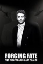 Nonton Film Forging Fate: The Disappearing Art Dealer (2025) Subtitle Indonesia Streaming Movie Download