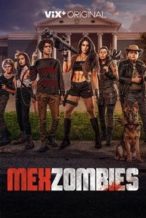 Nonton Film MexZombies (2022) Subtitle Indonesia Streaming Movie Download