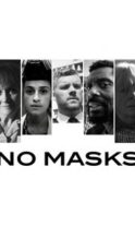 Nonton Film No Masks (2020) Subtitle Indonesia Streaming Movie Download