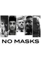 Layarkaca21 LK21 Dunia21 Nonton Film No Masks (2020) Subtitle Indonesia Streaming Movie Download