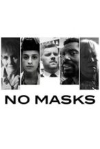Nonton Film No Masks (2020) Subtitle Indonesia Streaming Movie Download