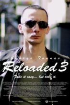 Nonton Film Reloaded 3 (2025) Subtitle Indonesia Streaming Movie Download
