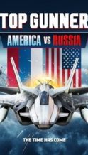 Nonton Film Top Gunner: America vs. Russia (2023) Subtitle Indonesia Streaming Movie Download