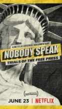 Nonton Film Nobody Speak: Trials of the Free Press (2017) Subtitle Indonesia Streaming Movie Download