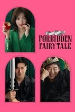 Nonton Film Forbidden Fairytale (2025) Subtitle Indonesia Streaming Movie Download