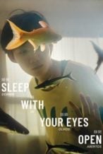 Nonton Film Sleep with Your Eyes Open (2024) Subtitle Indonesia Streaming Movie Download