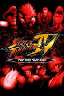 Layarkaca21 LK21 Dunia21 Nonton Film Street Fighter IV: The Ties That Bind (2009) Subtitle Indonesia Streaming Movie Download Layarkaca21 LK21 Dunia21 Nonton Film Street Fighter IV: The Ties That Bind (2009) Subtitle Indonesia Streaming Movie Download