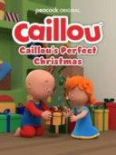 Layarkaca21 LK21 Dunia21 Nonton Film Caillou: Caillou’s Perfect Christmas (2022) Subtitle Indonesia Streaming Movie Download