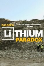Layarkaca21 LK21 Dunia21 Nonton Film Europe’s Lithium Paradox (2025) Subtitle Indonesia Streaming Movie Download