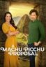Layarkaca21 LK21 Dunia21 Nonton Film A Machu Picchu Proposal (2025) Subtitle Indonesia Streaming Movie Download