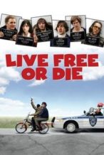 Nonton Film Live Free or Die (2006) Subtitle Indonesia Streaming Movie Download