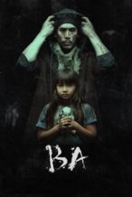 Nonton Film Ba (2024) Subtitle Indonesia Streaming Movie Download