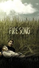 Nonton Film Fire Song (2015) Subtitle Indonesia Streaming Movie Download