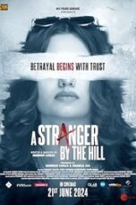 Layarkaca21 LK21 Dunia21 Nonton Film A Stranger by the Hill (2024) Subtitle Indonesia Streaming Movie Download