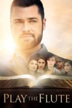 Nonton Film Play the Flute (2019) Subtitle Indonesia Streaming Movie Download