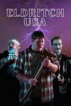 Nonton Film Eldritch, USA (2023) Subtitle Indonesia Streaming Movie Download