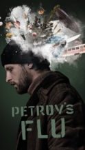 Nonton Film Petrov’s Flu (2021) Subtitle Indonesia Streaming Movie Download