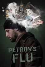Nonton Film Petrov’s Flu (2021) Subtitle Indonesia Streaming Movie Download