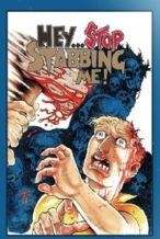 Nonton Film Hey… Stop Stabbing Me! (2003) Subtitle Indonesia Streaming Movie Download