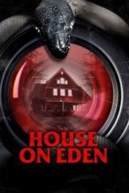 Nonton Film House on Eden (2025) Subtitle Indonesia Streaming Movie Download