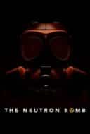 Layarkaca21 LK21 Dunia21 Nonton Film The Neutron Bomb (2022) Subtitle Indonesia Streaming Movie Download Layarkaca21 LK21 Dunia21 Nonton Film The Neutron Bomb (2022) Subtitle Indonesia Streaming Movie Download