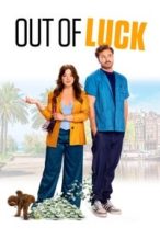 Nonton Film Out of Luck (2025) Subtitle Indonesia Streaming Movie Download