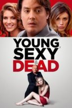 Nonton Film Young, Sexy & Dead (2023) Subtitle Indonesia Streaming Movie Download