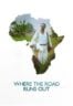 Layarkaca21 LK21 Dunia21 Nonton Film Where the Road Runs Out (2014) Subtitle Indonesia Streaming Movie Download
