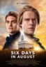 Layarkaca21 LK21 Dunia21 Nonton Film Six Days in August (2024) Subtitle Indonesia Streaming Movie Download