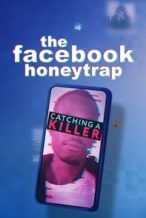 Nonton Film The Facebook Honeytrap: Catching A Killer (2025) Subtitle Indonesia Streaming Movie Download