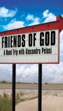 Nonton Film Friends of God: A Road Trip with Alexandra Pelosi (2007) Subtitle Indonesia Streaming Movie Download