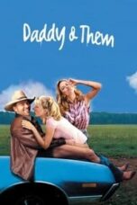 Layarkaca21 LK21 Dunia21 Nonton Film Daddy and Them (2001) Subtitle Indonesia Streaming Movie Download