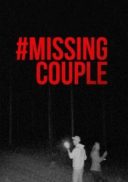 Layarkaca21 LK21 Dunia21 Nonton Film #MissingCouple (2024) Subtitle Indonesia Streaming Movie Download