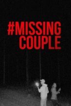 Nonton Film #MissingCouple (2024) Subtitle Indonesia Streaming Movie Download