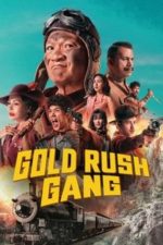 Gold Rush Gang (2025) Gold Rush Gang (2025)